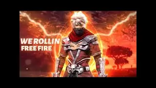 WE ROLLIN FREE FIRE MONTAGE 🔥|| WE ROLLIN || #montage #montagevideo