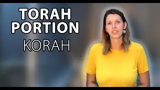 TORAH PORTION: Korah | Founded in Truth Fellowship