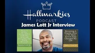Hallmarkies: TV Host/Author James Lott Jr (King of Hearties)