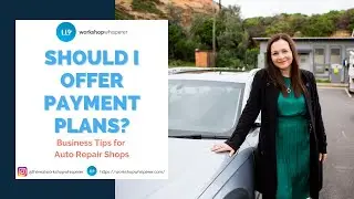 Payment Plans - Should You Offer Them? - Business Tips for Auto Repair Shops
