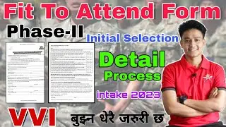 How to fill Fit to Attend form? // Phase-2 Initial Selection// Gorkhali//