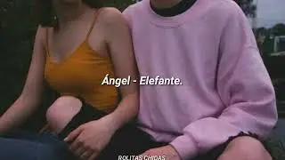 Ángel - Elefante (letra)