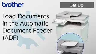 Load Documents in the Automatic Document Feeder (ADF) [Brother Global Support]