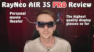 RayNeo Air 3S Pro Review - The Best Displays Yet