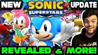 New Sonic Superstars Update Officially Revealed - Iizuka Talks New Gameplay, Characters & More!