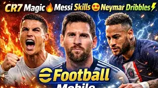 CR7 Magic 🔥 Messi Skills 😍 | eFootball Mobile LIVE 🔴