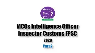 (MCQs ) Intelligence Officer Inspector Customs MCQs  FPSC Part 2