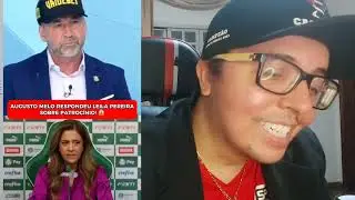 TRETA! AUGUSTO MELO RESPONDEU LEILA PEREIRA SOBRE PATROCÍNIO E DEU UMA ZOADA- 1 BILHÃO DE PATROCÍNIO