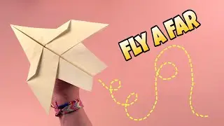 How To Make a Easy Paper Airplane That Fly Far | Best Flying Plane