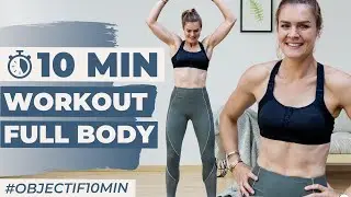 10 MIN WORKOUT, RAPIDE ET INTENSE / ZÉRO PERTE DE TEMPS (SANS MATÉRIEL)