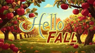 🍂 Hello, Fall 🍂 Bedtime Story for Kids | Relaxing & Calming