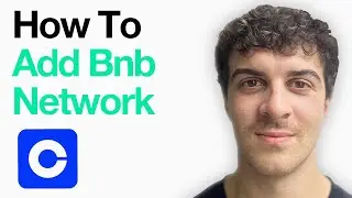 How To Add Bnb Network To Coinbase Wallet Appstep By Step (Full 2025 Guide)