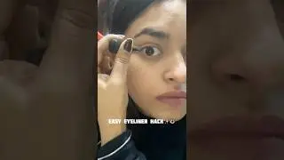 Easy Eyeliner hack🫰🏻✨#makeuptutorial #eyeliner #eyemakeup #hack #skincare #makeup #shorts