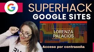GOOGLE SITES: TRUCO para crear ACCESO POR CONTRASEÑA hacia un área oculta
