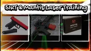 SIRT & Mantis Laser training (and it's fun).