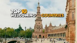 Top 10 Most Welcoming Countries in the World | Best Travel Destinations for Hospitality & Kindness
