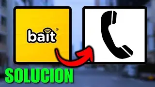 🟢NO Puedo HACER Llamadas CHIP BAIT (Debes Saber Esto)