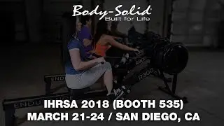 Visit Body-Solid at IHRSA 201 8 (Booth 535)