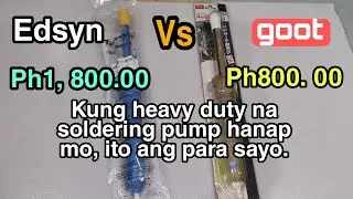 Heavy-duty Desoldering Pump/Edsyn vs Goot