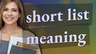 Short list | meaning of Short list