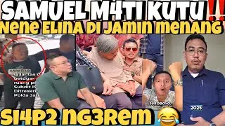 TOB4T LU SAMUEL‼️NENE 80 TAHUN DI JAMIN MENANG MELAWAN GUGATAN WKWK