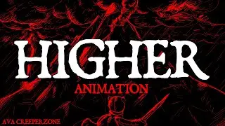 Higher | Animation