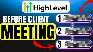 complete setup BEFORE your first GHL Client Onboarding Meeting