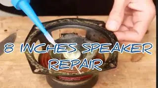 8 INCHES SPEAKER REPAIR