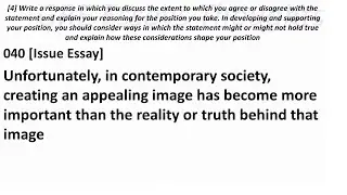 GRE Issue Essay - 040 Unfortunately, in contemporary society, creating an appealing image has become