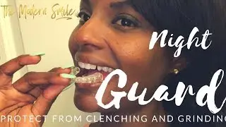 3 types Nightguards... Stop Clenching Your Teeth While your Sleep