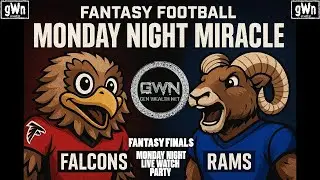 The Real Fantasy Playmakers Fantasy Finals Monday Night Miracle Watch Party: Falcons v Rams
