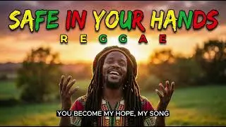 Safe in Your Hands &mdash; A Song of Peace