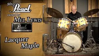 Owned by Mel Lewis! 80s Pearl Drum Kit - Maple Lacquer