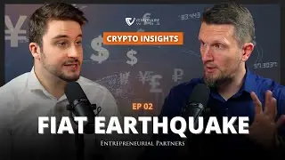 Fiat Earthquake: Are We Entering a New Financial Era? | CI #2