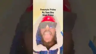 Shan Krozy- Freestyle Friday 16 Bars.