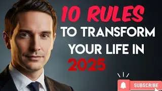 10 Rules to Transform Your Life in 2025 | The Hustle Mindset 