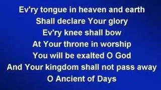 Ancient of Days (worship video w/ lyrics)
