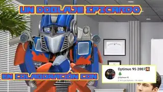 Doblaje EPICARDO con optimus 95 2007 | las aventuras de beaks etc | optimus 95 2007