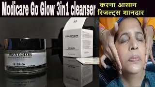 Modicare Go Glow 3 in 1 cleanser |  Go Glow demo Step By Step