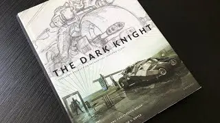 The Dark Knight: Featuring Production Art and Full Shooting Script: The Art of the Dark Knight