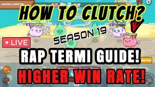 RAP AXIE BEST STRATEGY ON SEASON 19 CLUTCH GAMEPLAY! | LIVE ARENA ~ AXIE INFINITY 2021 | LOKIN