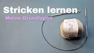 Stricken lernen für absolute Anfänger 🧶 | Meine Grundlagen einfach erklärt