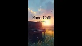เพลงบรรเลงเปียโนเดี่ยว ผ่อนคลาย Piano music 20 Mins | Relaxing and chill