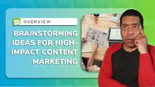 Get Inspired: 5 Effective Brainstorming Ideas for High-Impact Content Marketing