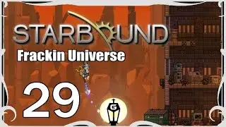 Let's Play Starbound Frackin Universe Ep 29 | House Hunting