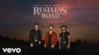 Restless Road - That Town and You (Official Audio)