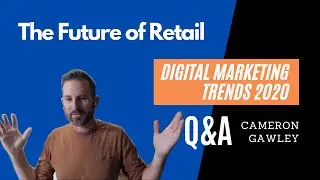 Future of Retail Shifting from Globalization to Localization | Digital Marketing Trends 2020