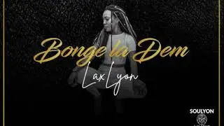 Laxc Lyon - Bonge la Dem