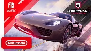 Asphalt 9: Legends - Launch Trailer - Nintendo Switch