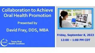 Collaboration to Achieve Oral Health Promotion